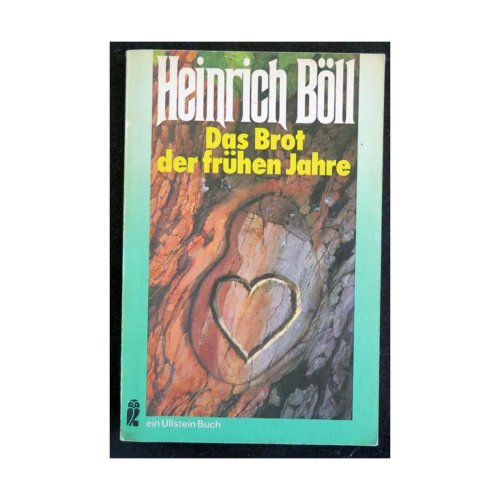 Das Brot der frühen Jahre de Heinrich Böll Ed. ein Ullstein buch