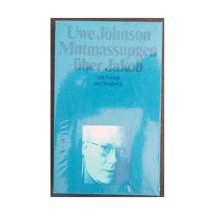 Mutmassungen über jakob de Uwe Johnson suhrkamp taschenbuch
