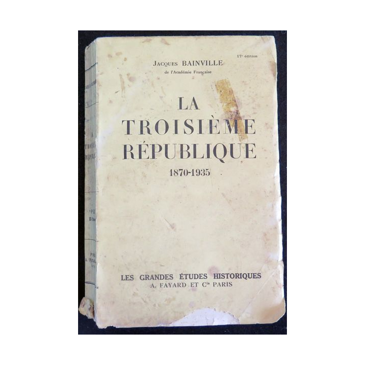 La Troisième république 1870-1935 de Jacques Bainville 1935