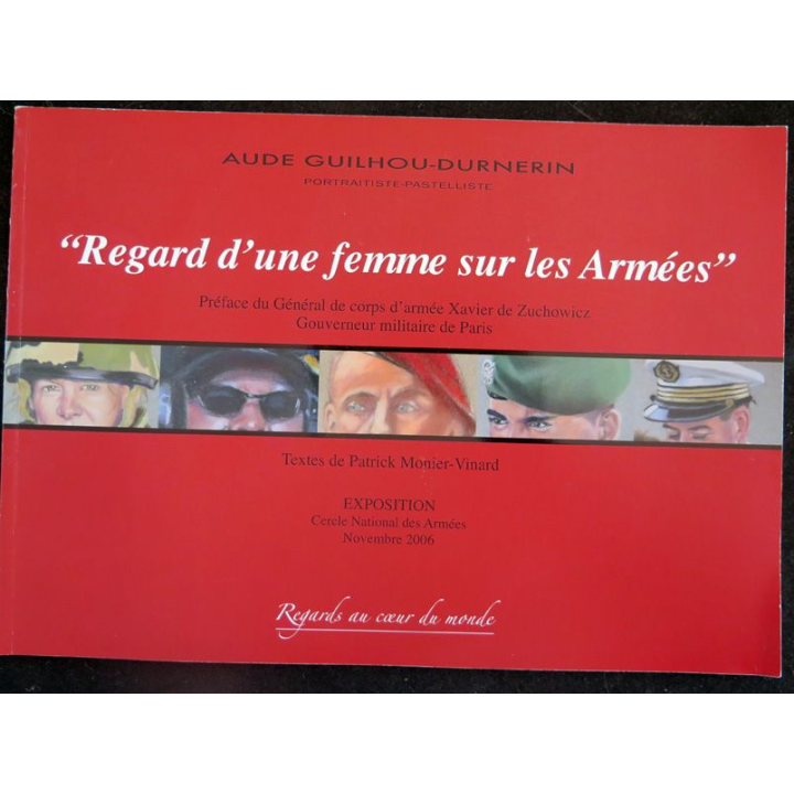 Regard d'une femme sur les Armées par Aude Guilhou-Durnerin 