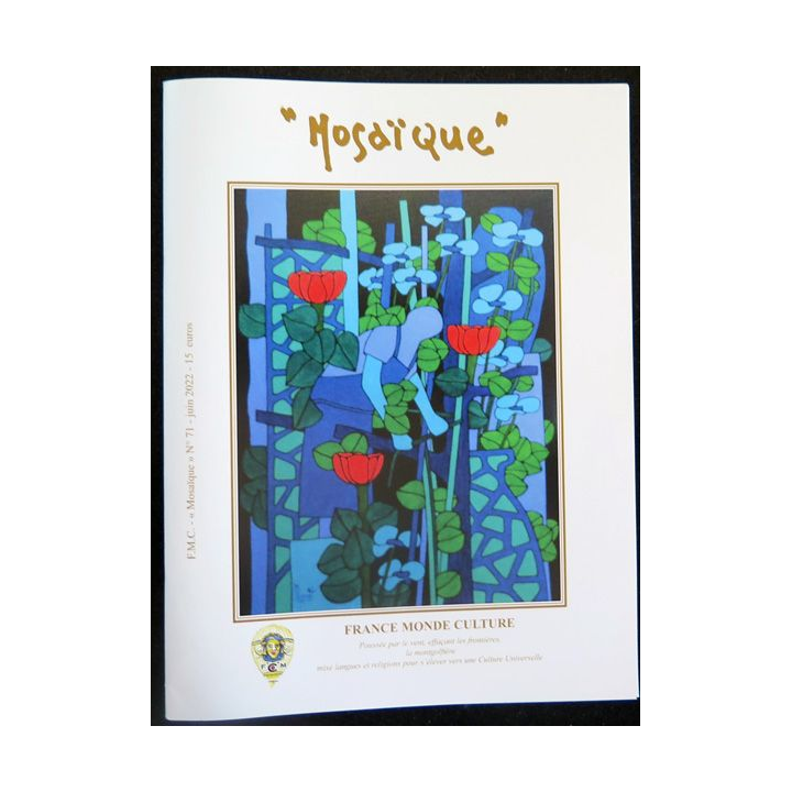 MOSAÏQUE N° 71 de Juin 2022 : Revue Mosaïque réalisé par France Monde Culture