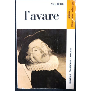 Molière : L'avare aux Editions Nouveaux Classiques Larousse