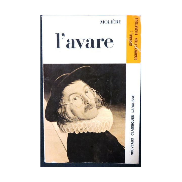 Molière : L'avare aux Editions Nouveaux Classiques Larousse