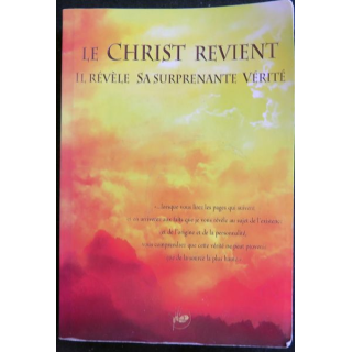 Le Christ revient Il révèle Sa surprenante Vérité