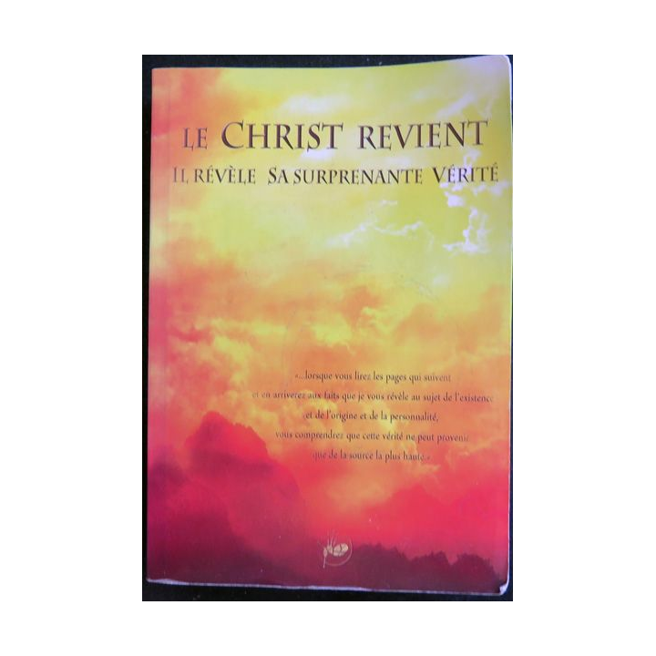 Le Christ revient Il révèle Sa surprenante Vérité