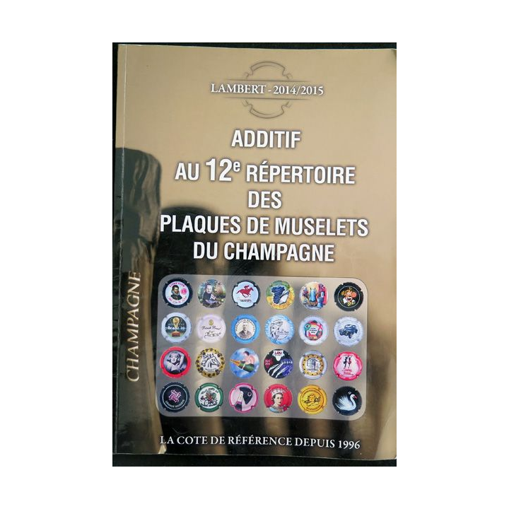 12° répertoire des plaques de muselets de Champagne Lambert 2014