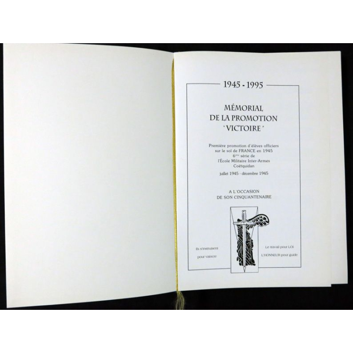 Mémorial de la Promotion "Victoire" 1945 / 1995  Edité par l'association Victoire Coëtquidan 1945