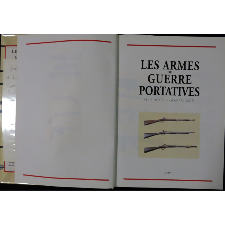 Les armes de guerre portatives de Ian V Hogg & Graham Smith aux éditions CELIV