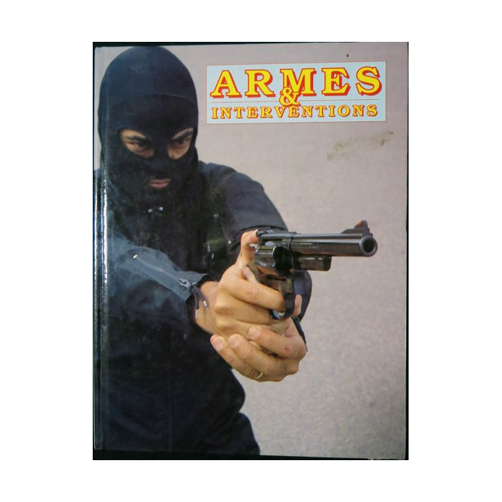 Armes & interventions album de 6 revues IWS le monde des armes et de la sécurité