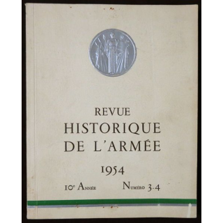 Revue historique des armées N° 3 & 4 - 10° année octobre 1954