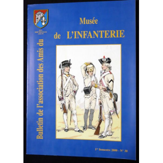Revue : Musée de l'Infanterie 1° semestre 2000 N° 38 de l'A.A.M.I. EAI
