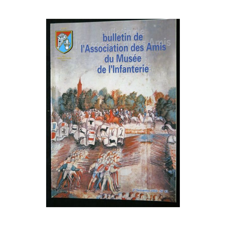 Revue : Musée de l'Infanterie 1° semestre 2000 N° 38 de l'A.A.M.I. EAI