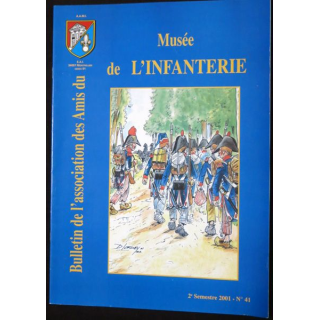 Revue : Musée de l'Infanterie 2° semestre 2001 N° 41 de l'A.A.M.I. EAI