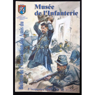 Revue : Musée de l'Infanterie 1° semestre 2007 N° 52 de l'A.A.M.I. EAI