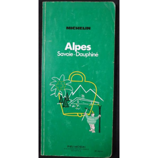 Guide de tourisme Michelin : Alpes Savoie-Dauphiné 26° Edition