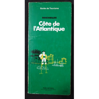 Guide de tourisme Michelin : Côte de l'Atlantique 9° Edition