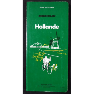 Guide de tourisme Michelin : La Hollande 5° Edition