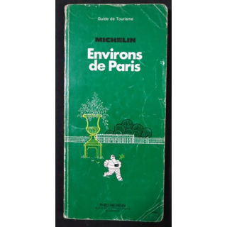 Guide de tourisme Michelin : environs de Paris  1982