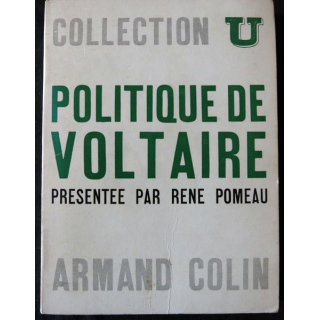 Politique de Voltaire de René Pomeau aux Editions Armand Colin