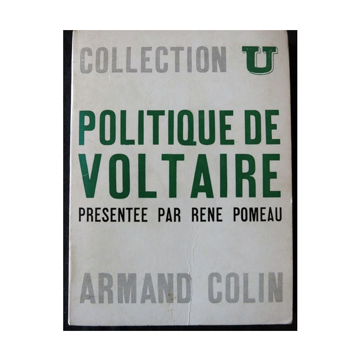 Politique de Voltaire de René Pomeau aux Editions Armand Colin