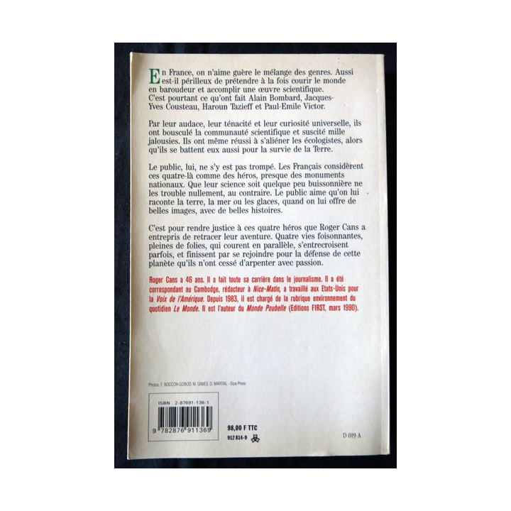 La passion de la Terre, Bombard, Cousteau, Tazieff et Victor de Roger Cans aux Editions First 1991