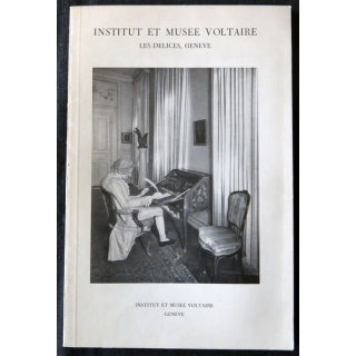 Institut et Musée Voltaire deuxième édition 1964 aux Editions Les Délices Genève