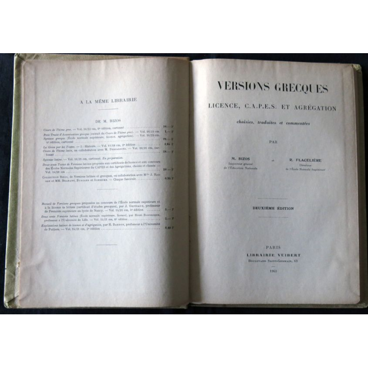 Versions grecques de licences et d'agrégation deM. Bizos & R. Flacelière aux Editions Librairie Vuibert