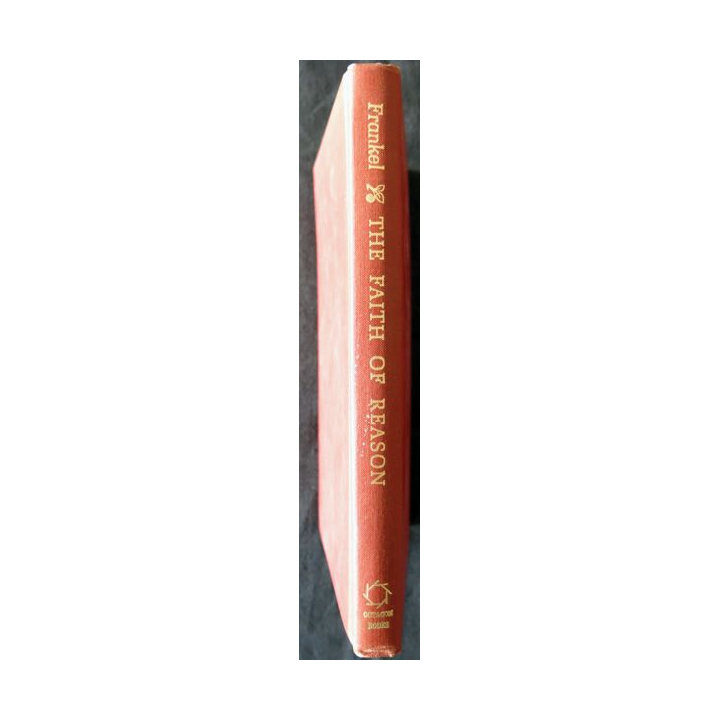 The Faith of Reason de Charles Frankel aux Editions Octagon Books 1969