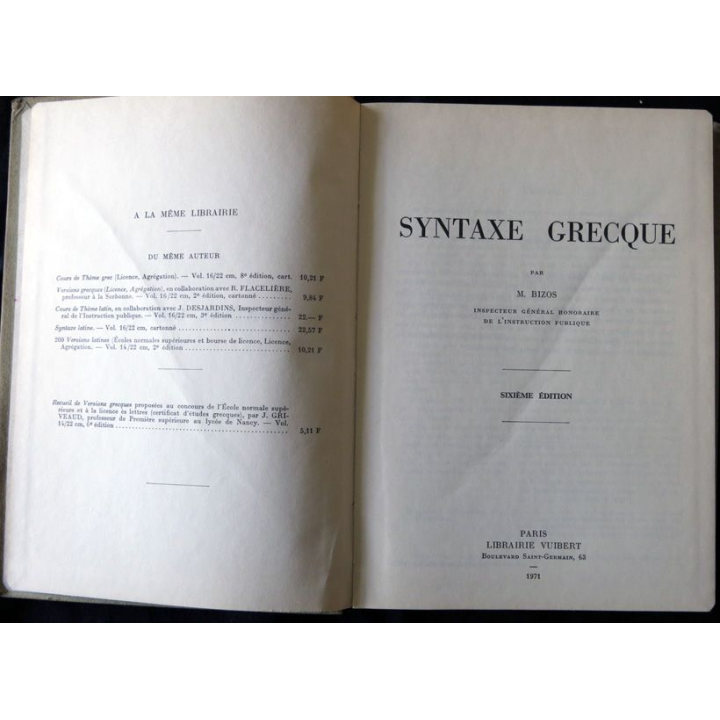 Syntaxe grecque de M. Bizos aux Editions Librairie Vuibert 1971