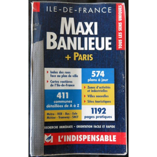 Maxi Banlieue & Paris  : Editions l'Indispensable