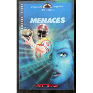 L'heure de l'angoisse : Menaces  de Amanda Byron aux Editions Spectre