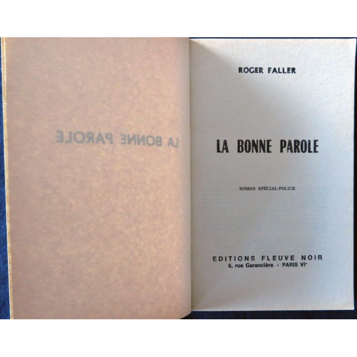 Fleuve Noir : La bonne Parole de Roger Faller aux Editions Fleuve Noir Spécial police