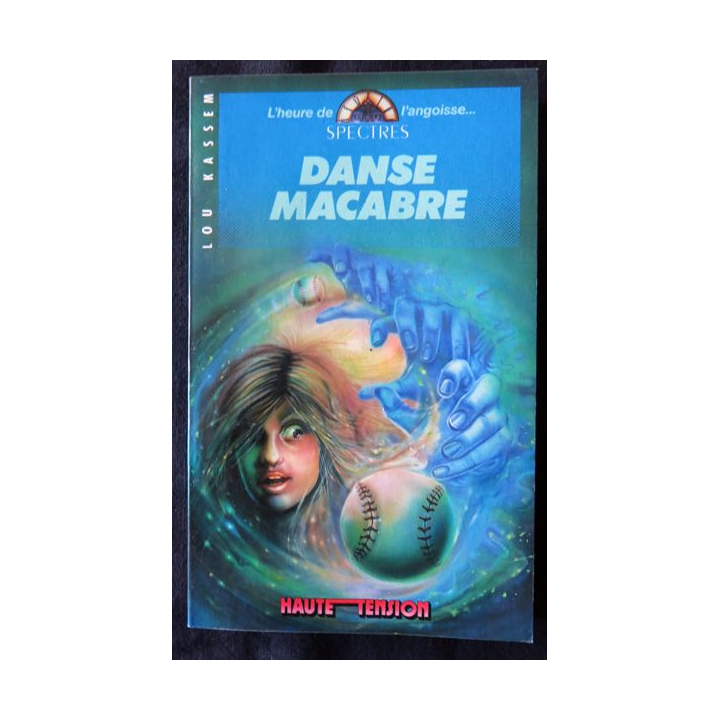 L'heure de l'angoisse : Danse macabre de Lou Kassem aux Editions Spectre