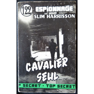 Série Top Secret : Cavalier Seul de Slim Harrisson aux Editions  Atlantic