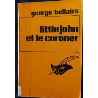 Little John et le coroner de Georges Bellairs aux Editions Librairie des Champs-Elysées
