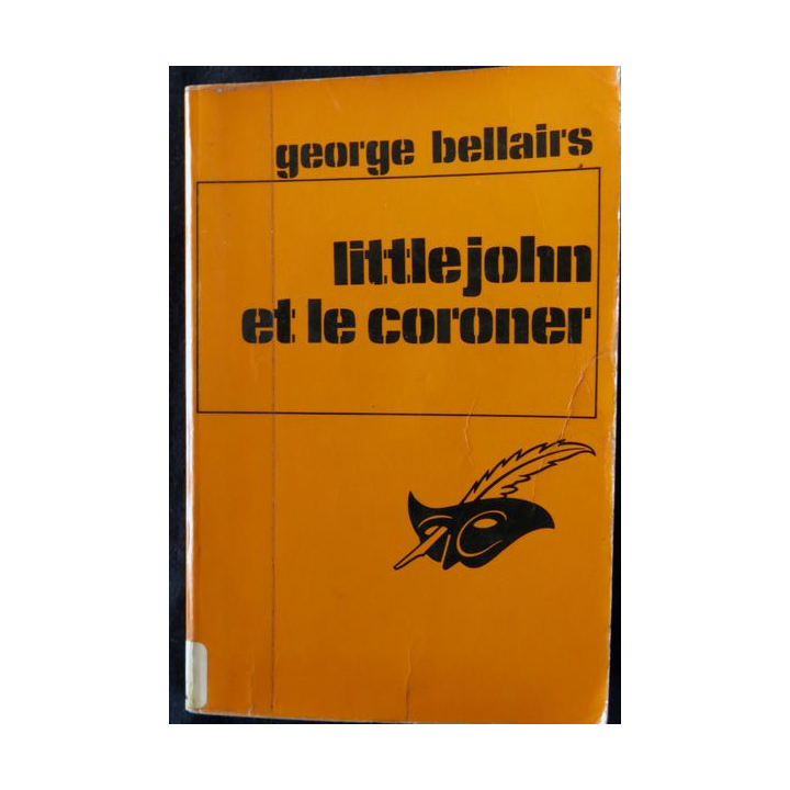 Little John et le coroner de Georges Bellairs aux Editions Librairie des Champs-Elysées