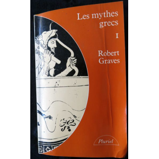 les Mythes grecs Volume I de Robert Graves aux Editions Fayard