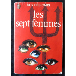 Les sept femmes de Guy des Cars aux Editions J'ai Lu