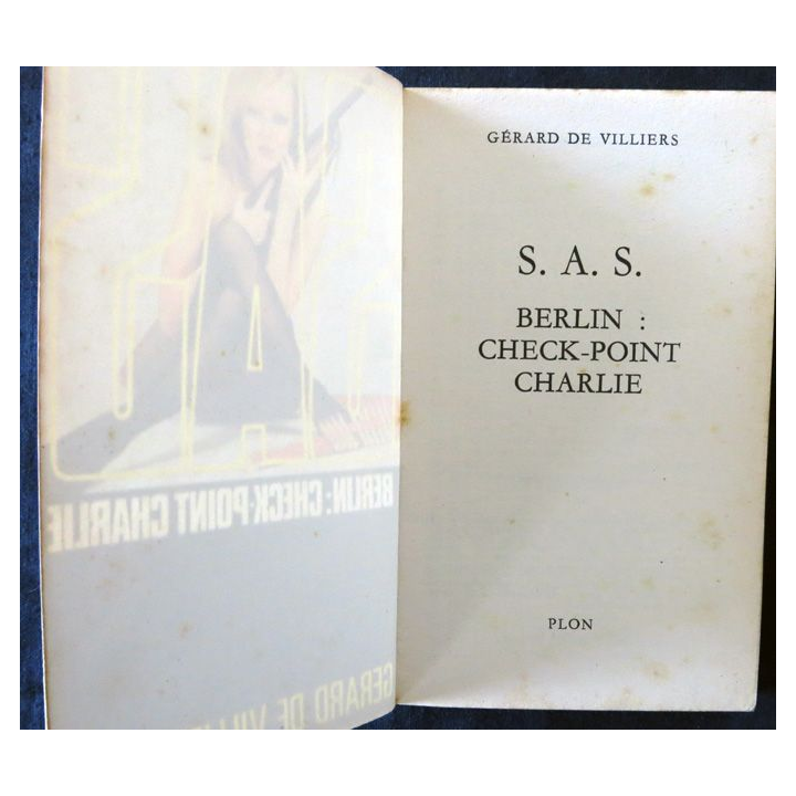 SAS - Berlin Check-Point Charlie de Gérard de Villiers aux Editions Plon