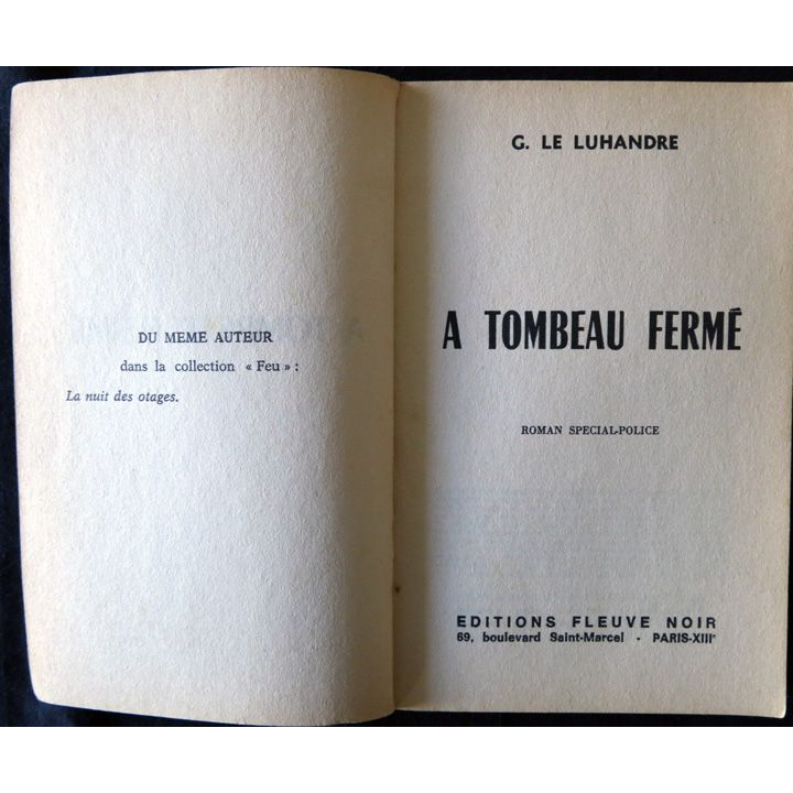 A tombeau fermé de G. Le Luhandre aux Editions Fleuve Noir
