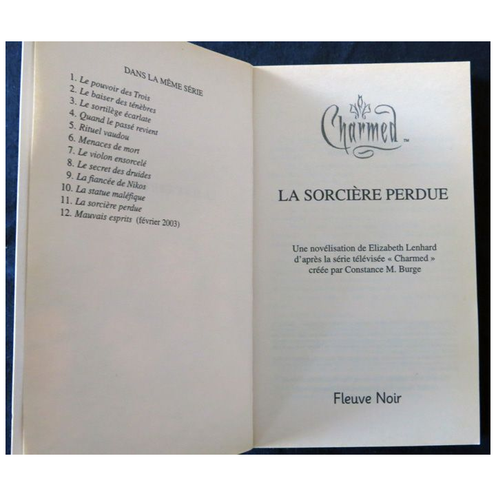 Charmed - La sorcière perdue de Elizabeth Lenhard aux Editions Fleuve Noir