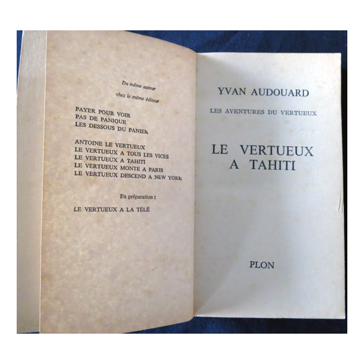 Le vertueux à Tahiti de Yvan Audouard aux Editions Plon
