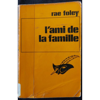 L'ami de la famille de Rae Foley aux Editions Librairie des Champs-Elysées