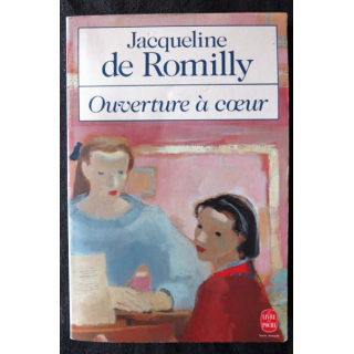 Ouverture à cœur de Jacqueline de Romilly aux Editions Le Livre de Poche