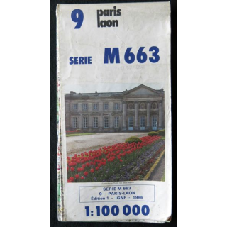 Carte IGN N°9 série M 663 Paris - Laon 1:100 000