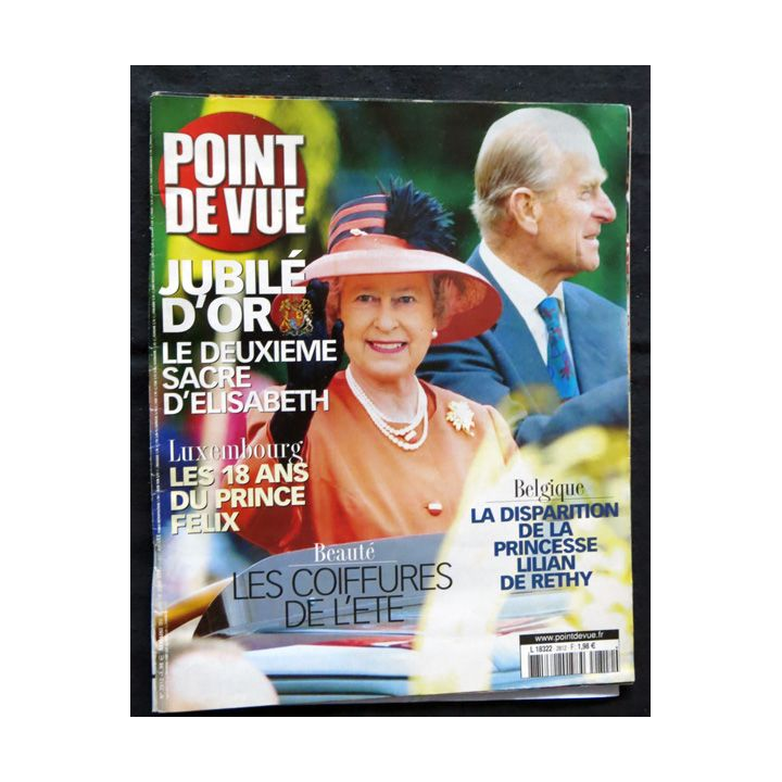 Magazine POINT DE VUE N° 2812 juin 2002 : Le deuxième sacre d'Elisabeth