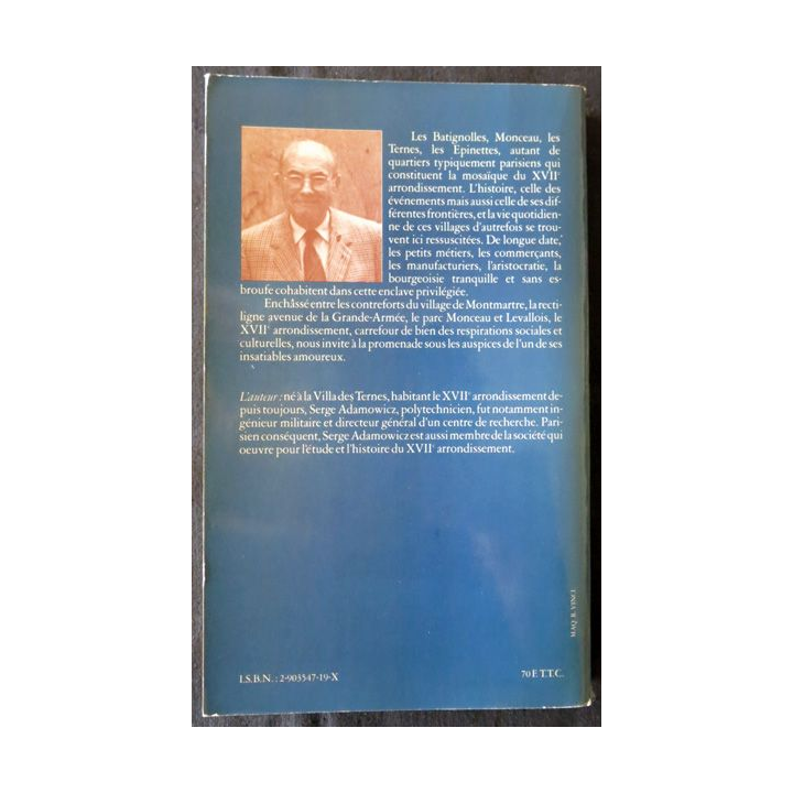 Paris 17ème arrondissement de Serge Adamowicz aux éditions Michel Dansel Editeur 1985