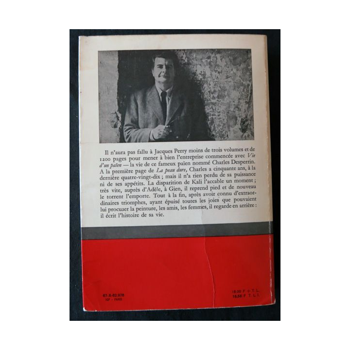 Vie d'un païen Vol 3 : La peau dure de Jacques Perry aux éditions Robert Laffont