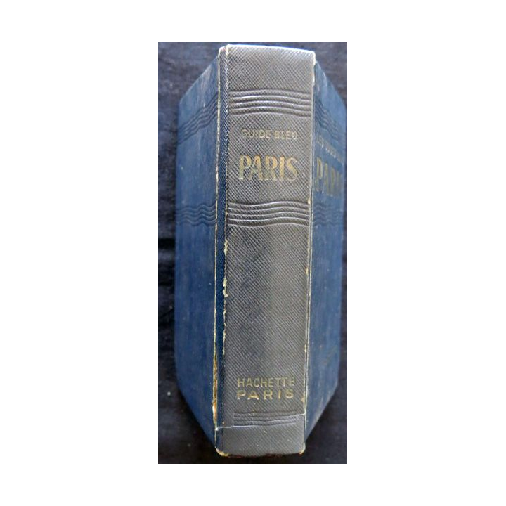 Les Guides Bleus : Paris et sa proche banlieue aux Editions Librairie Hachette année 1960