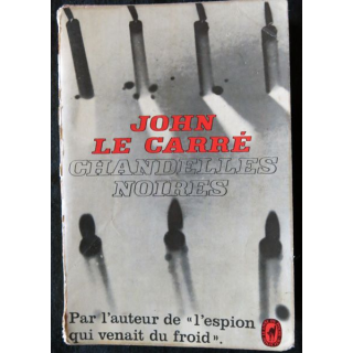 Chandelles noires de John Le Carré aux Editions Gallimard